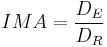 IMA = \frac {D_E} {D_R} 