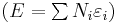 \left(E=\textstyle\sum N_i \varepsilon_i\right)