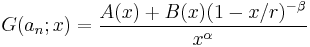 G(a_n; x) = \frac{A(x) %2B B(x) (1- x/r)^{-\beta}}{x^{\alpha}} \,