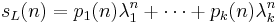 s_L(n)=p_1(n)\lambda_1^n%2B\dotsb%2Bp_k(n)\lambda_k^n