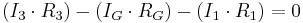 (I_3 \cdot R_3) - (I_G \cdot R_G) - (I_1 \cdot R_1) = 0