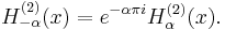 H_{-\alpha}^{(2)} (x)= e^{-\alpha \pi i} H_\alpha^{(2)} (x). 