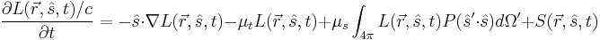 \frac{\partial L(\vec{r},\hat{s},t)/c}{\partial t} = -\hat{s}\cdot \nabla L(\vec{r},\hat{s},t)-\mu_tL(\vec{r},\hat{s},t)%2B\mu_s\int_{4\pi}L(\vec{r},\hat{s},t)P(\hat{s}'\cdot\hat{s})d\Omega' %2B S(\vec{r},\hat{s},t)