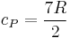 c_P = \frac{7 R}{2}