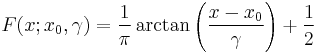 F(x; x_0,\gamma)=\frac{1}{\pi} \arctan\left(\frac{x-x_0}{\gamma}\right)%2B\frac{1}{2}