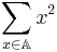 \sum_{x \in \mathbb{A}}{x^2}