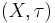 (X, \tau)