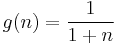 g(n)=\frac{1}{1%2Bn}\,