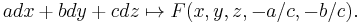 adx%2Bbdy%2Bcdz \mapsto F(x,y,z,-a/c,-b/c).