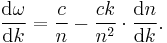 \frac{\text{d}\omega}{\text{d}k} = \frac{c}{n} - \frac{ck}{n^2}\cdot\frac{\text{d}n}{\text{d}k}.