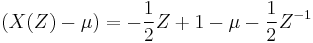 (X(Z)-\mu)=-\frac12Z%2B1-\mu-\frac12Z^{-1}