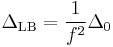 \Delta_{\mathrm{LB}} = \frac{1}{f^2} \Delta_0