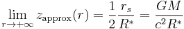 \lim_{r\to %2B\infty}z_\mathrm{approx}(r)=\frac{1}{2}\frac{r_s}{R^*} = \frac{GM}{c^2R^*}