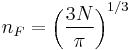 n_F=\left(\frac{3 N}{\pi}\right)^{1/3} 