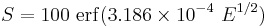 
  S = 100~ \mathrm{erf}(3.186\times10^{-4}~ E^{1/2})
 