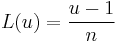 L(u) = \frac{u-1}{n}