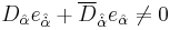 D_{\hat{\alpha}}e_{\hat{\dot{\alpha}}}%2B\overline{D}_{\hat{\dot{\alpha}}}e_{\hat{\alpha}} \neq 0