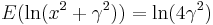 E(\ln(x^2%2B\gamma^2))=\ln(4\gamma^2)\,