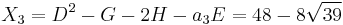 X_3 = D^2-G-2H-a_3E = 48-8\sqrt{39}