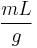  \frac{mL}{g} 