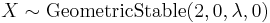 X \sim \mathrm{Geometric Stable}(2, 0, \lambda, 0)\,