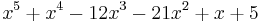  x^5%2Bx^4-12x^3-21x^2%2Bx%2B5