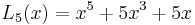 L_5(x)=x^5%2B5x^3%2B5x \,