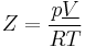 Z=\frac{p \underline{V}}{R T}