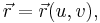 \vec{r}=\vec{r}(u,v),