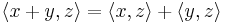  \langle x%2By,z\rangle= \langle x,z\rangle%2B \langle y,z\rangle 