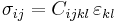  
\sigma_{ij} = C_{ijkl} \, \varepsilon_{kl}
\,\!