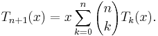 T_{n%2B1}(x)=x\sum_{k=0}^n{n \choose k}T_k(x).