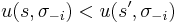  u(s,\sigma_{-i})<u(s',\sigma_{-i})