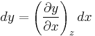 dy = \left(\frac{\partial y}{\partial x}\right)_z dx