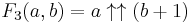 F_3(a, b) = a \uparrow\uparrow (b %2B 1)