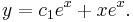 y = c_1 e^x %2B xe^x.