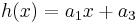  h(x)=a_1x%2Ba_3 