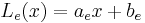 L_e(x) = a_e x %2B b_e