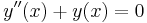 y''(x)%2By(x)=0 \, 