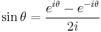 \sin \theta = \frac{e^{i\theta} - e^{-i\theta}}{2i} \,