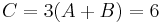 C = 3(A%2BB) = 6