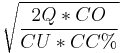  \sqrt{\frac{2Q*CO}{CU*CC%}} 