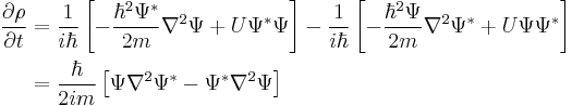  \begin{align} 
\frac{\partial \rho}{\partial t} & = \frac{1}{i\hbar } \left [ -\frac{\hbar^2\Psi^{*}}{2m}\nabla^2 \Psi %2B U\Psi^{*}\Psi \right ] - \frac{1}{i\hbar } \left [ - \frac{\hbar^2\Psi}{2m}\nabla^2 \Psi^{*} %2B U\Psi\Psi^{*} \right ] \\
 & = \frac{\hbar}{2im} \left [ \Psi\nabla^2 \Psi^{*} - \Psi^{*}\nabla^2 \Psi \right ] \\
\end{align} 