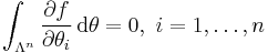 \int_{\Lambda^n}\frac{\partial f}{\partial\theta_{i}}\,\mathrm{d}\theta=0,\ i=1,\dots,n