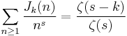 \sum_{n\ge 1}\frac{J_k(n)}{n^s} = \frac{\zeta(s-k)}{\zeta(s)}