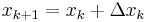 x_{k%2B1}=x_{k}%2B\Delta x_k