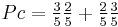 Pc = \tfrac{3}{5} \tfrac{2}{5} %2B \tfrac{2}{5} \tfrac{3}{5}