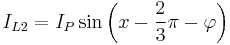 I_{L2}=I_P\sin\left(x-\frac{2}{3}\pi-\varphi\right)