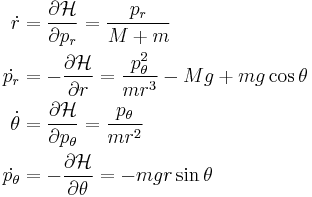 
\begin{align}
\dot{r}&=\frac {\partial{\mathcal{H}}} {\partial{p_r}} = \frac {p_r}{M%2Bm} \\
\dot{p_r} &= - \frac {\partial{\mathcal{H}}} {\partial{r}} = \frac {p_\theta ^2}  {mr^3}  - Mg %2B mg\cos{\theta} \\
\dot{\theta}&=\frac {\partial{\mathcal{H}}} {\partial{p_\theta}} = \frac {p_\theta} {mr^2} \\
\dot{p_\theta} &= - \frac {\partial{\mathcal{H}}} {\partial{\theta}} = -mgr\sin{\theta}
\end{align}
