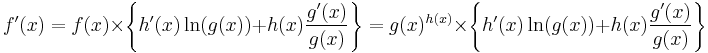 f'(x) = f(x)\times \Bigg\{h'(x) \ln(g(x)) %2B h(x)\frac{g'(x)}{g(x)}\Bigg\}=
g(x)^{h(x)}\times \Bigg\{h'(x) \ln(g(x)) %2B h(x)\frac{g'(x)}{g(x)}\Bigg\}